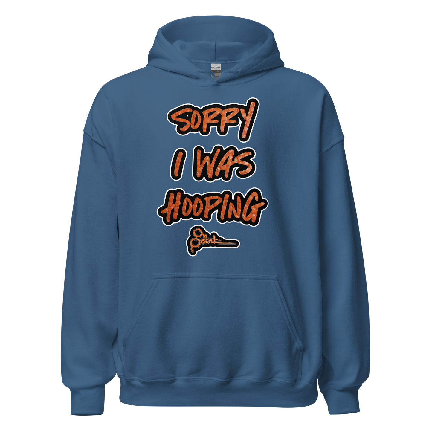 Sorry I Was Hooping Hoodie