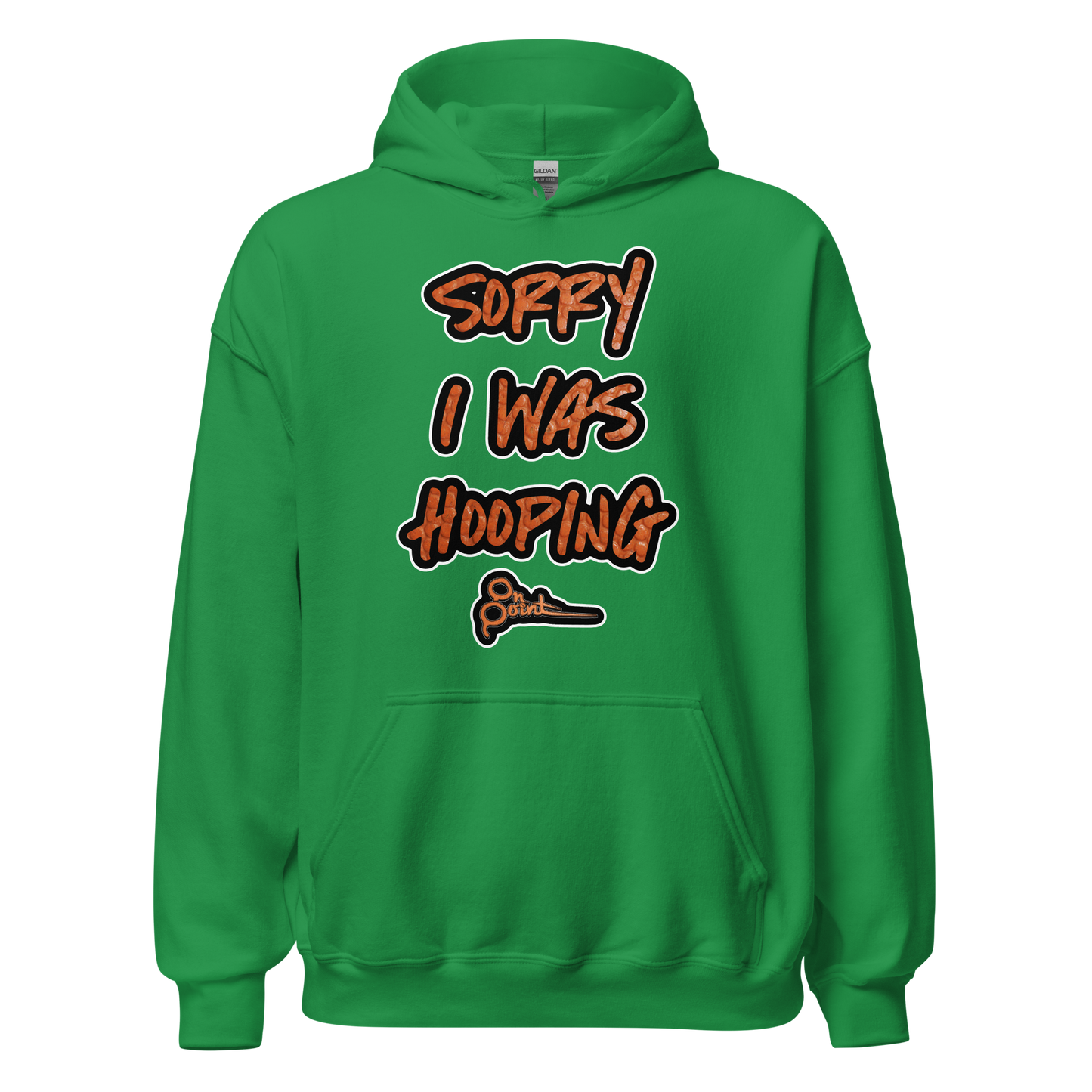 Sorry I Was Hooping Hoodie